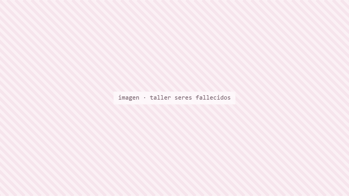 Inicio Taller de conexión con seres fallecidos